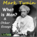What is Man? and Other Essays audiobook
